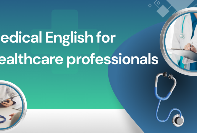 Medical English for Healthcare professionals